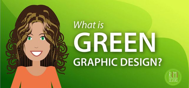 What Is Green Graphic Design?