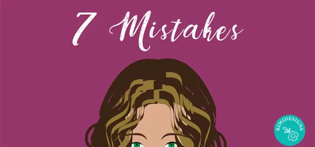 Rimidesigns 7 Mistakes