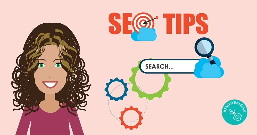 Rimidesigns SEO Tips