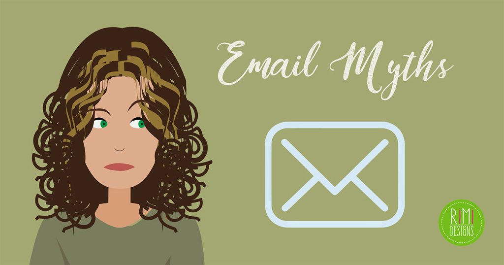 Rimidesigns Email Myths