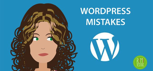 Rimidesigns WordPress Mistakes