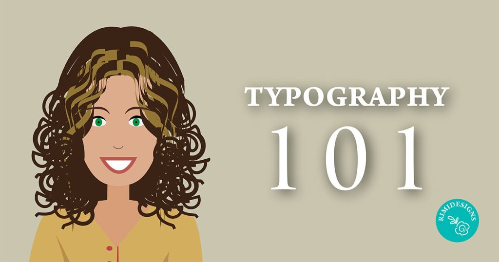 Rimidesigns Typography 101