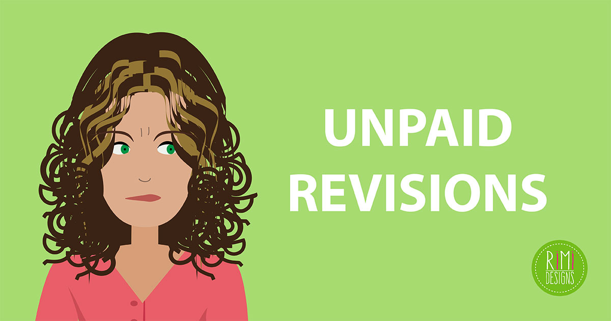 How to Avoid Lots of (Unpaid) Revisions