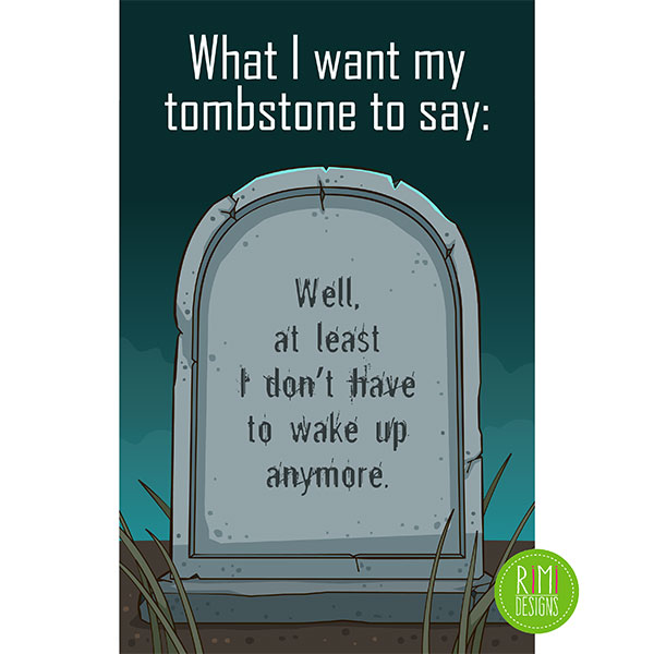 My Tombstone