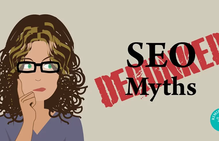 Rimidesigns Debunked SEO Myths