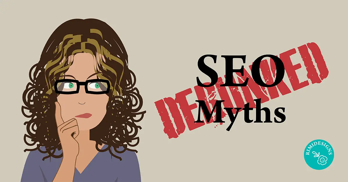 9 Common SEO Myths Debunked