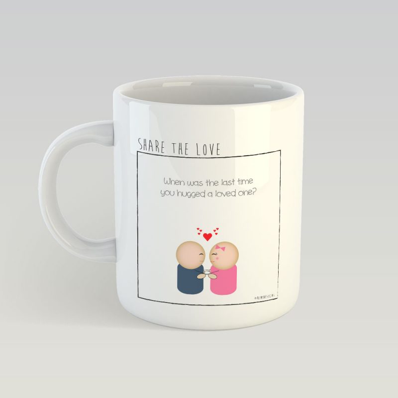 Hug a loved one MUG