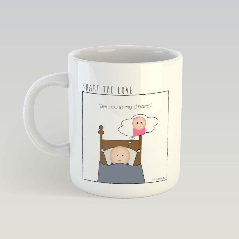 See you in my dreams MUG