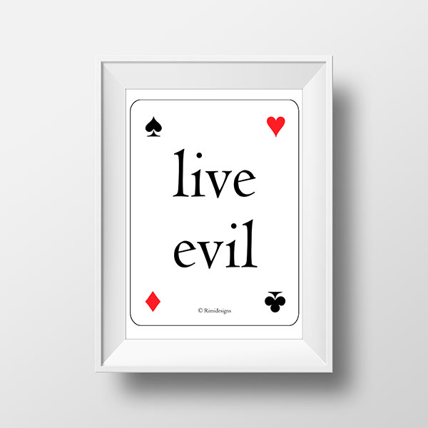 Live evil | Rimideisgns