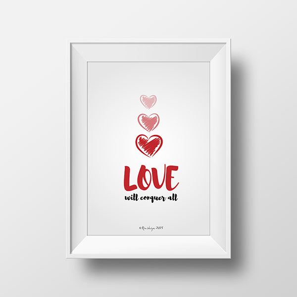 Love will conquer all | Rimidesigns